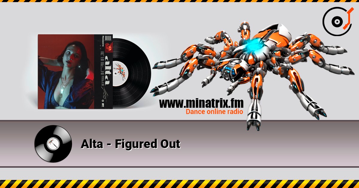 Alta - Figured Out слухати онлайн у високій якості | Minatrix.FM