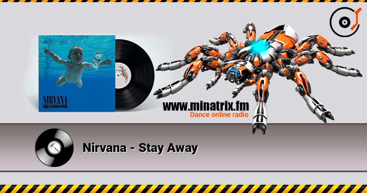 Nirvana - Stay Away listen online in high quality | Minatrix.FM