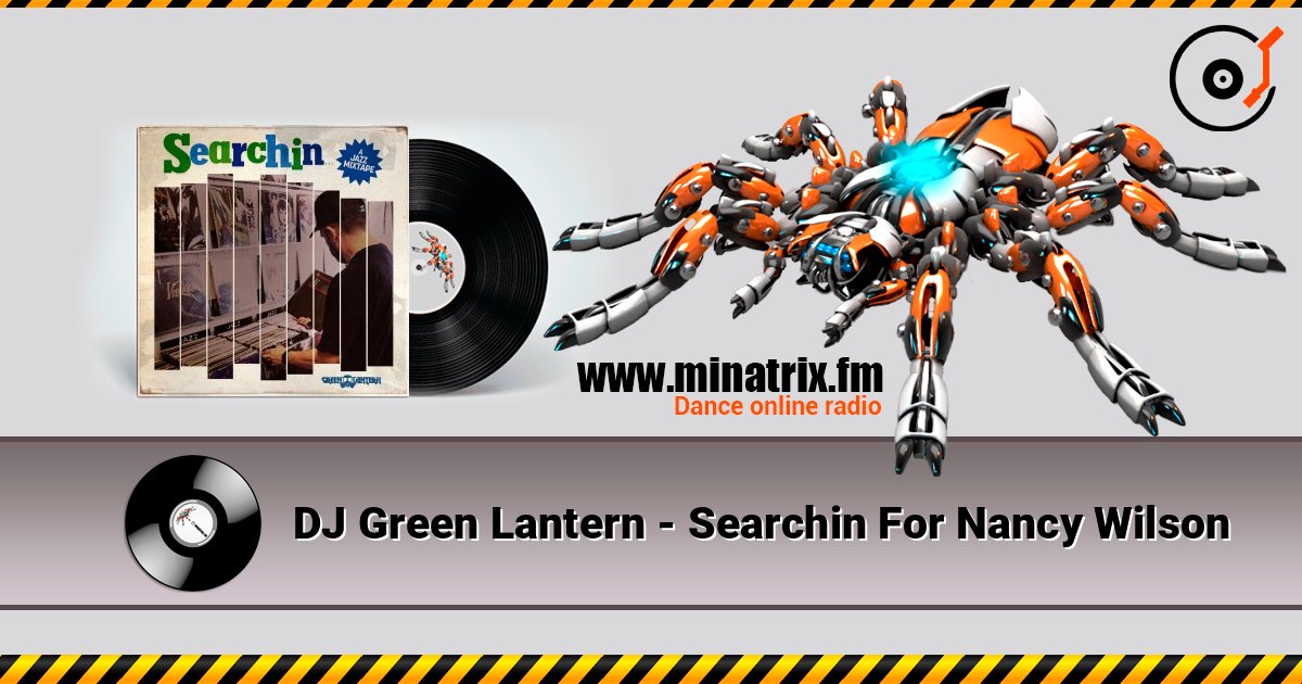 DJ Green Lantern - Searchin For Nancy Wilson ������� ���������