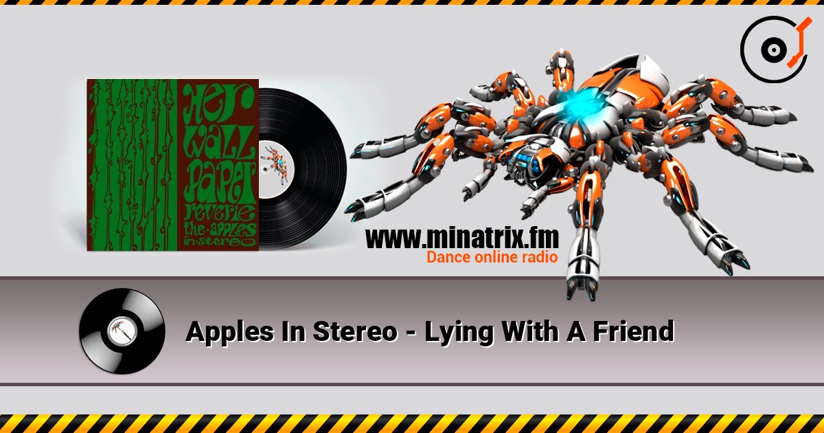 Apples In Stereo - Lying With A Friend listen online in high quality | Minatrix.FM