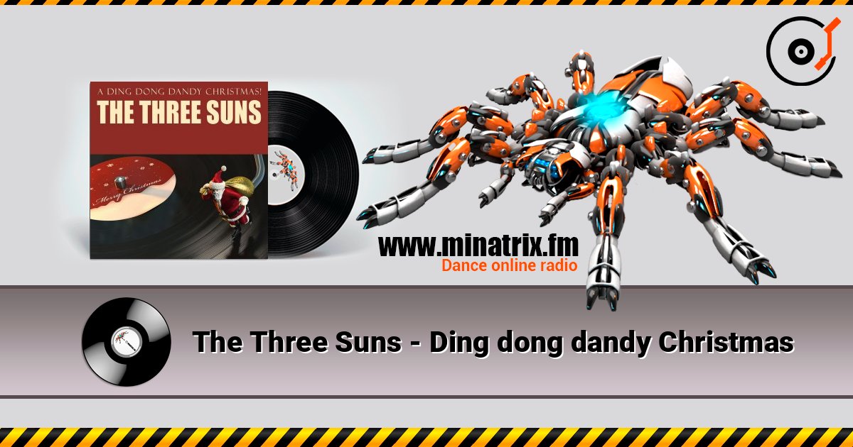 The Three Suns - Ding dong dandy Christmas listen online in high quality | Minatrix.FM