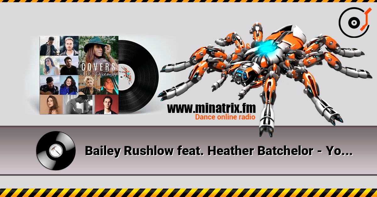 Bailey Rushlow feat. Heather Batchelor - You've Got a Friend (Acoustic) listen online in high quality | Minatrix.FM