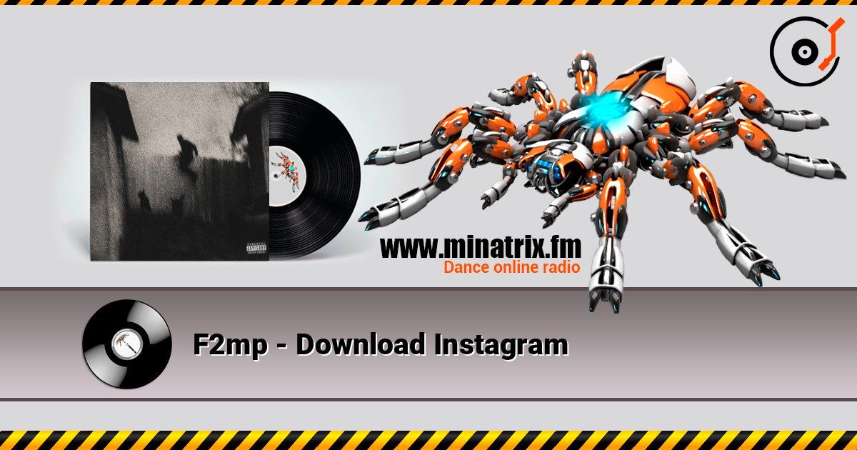 F2mp - Download Instagram listen online in high quality | Minatrix.FM