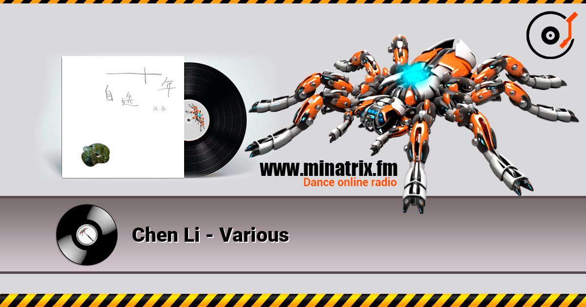 Chen Li - Various listen online in high quality | Minatrix.FM