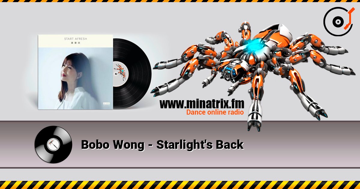 Bobo Wong - Starlight's Back listen online in high quality | Minatrix.FM