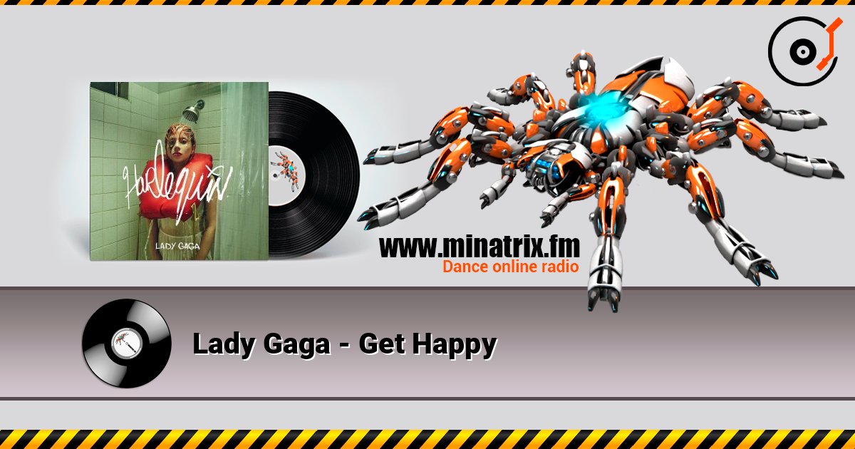 Lady Gaga - Get Happy слухати онлайн у високій якості | Minatrix.FM