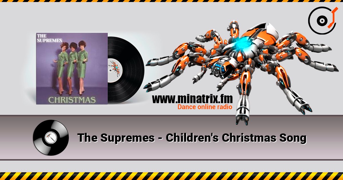The Supremes - Children's Christmas Song слухати онлайн у високій якості | Minatrix.FM