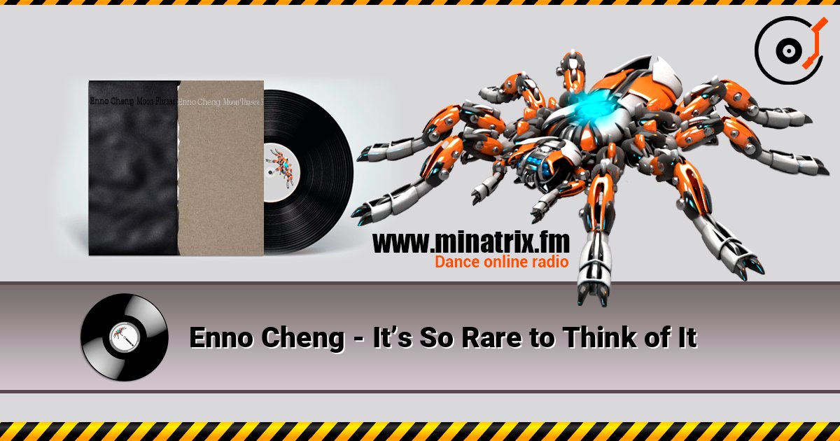 Enno Cheng - It’s So Rare to Think of It listen online in high quality | Minatrix.FM
