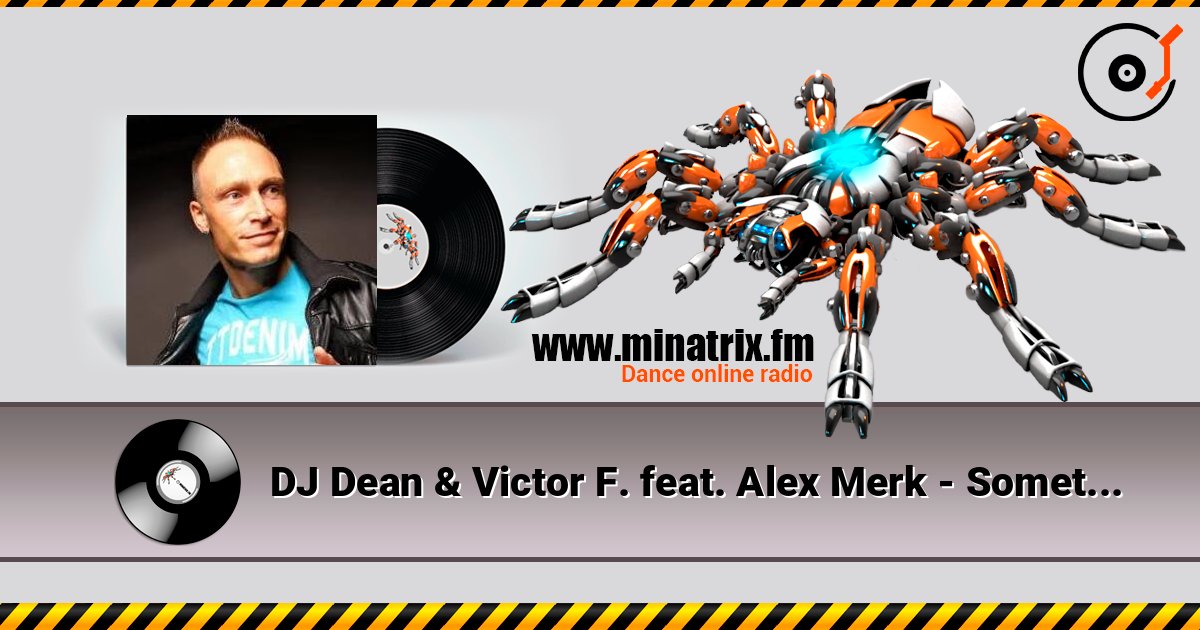 DJ Dean & Victor F. feat. Alex Merk - Sometimes слухати онлайн у високій якості | Minatrix.FM
