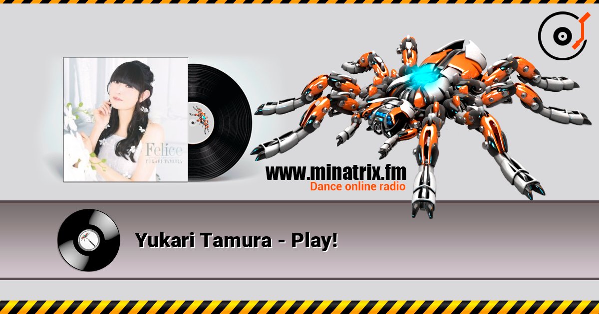 Yukari Tamura - Play! listen online in high quality | Minatrix.FM