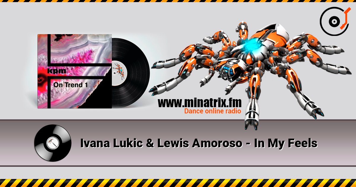 Ivana Lukic & Lewis Amoroso - In My Feels listen online in high quality | Minatrix.FM