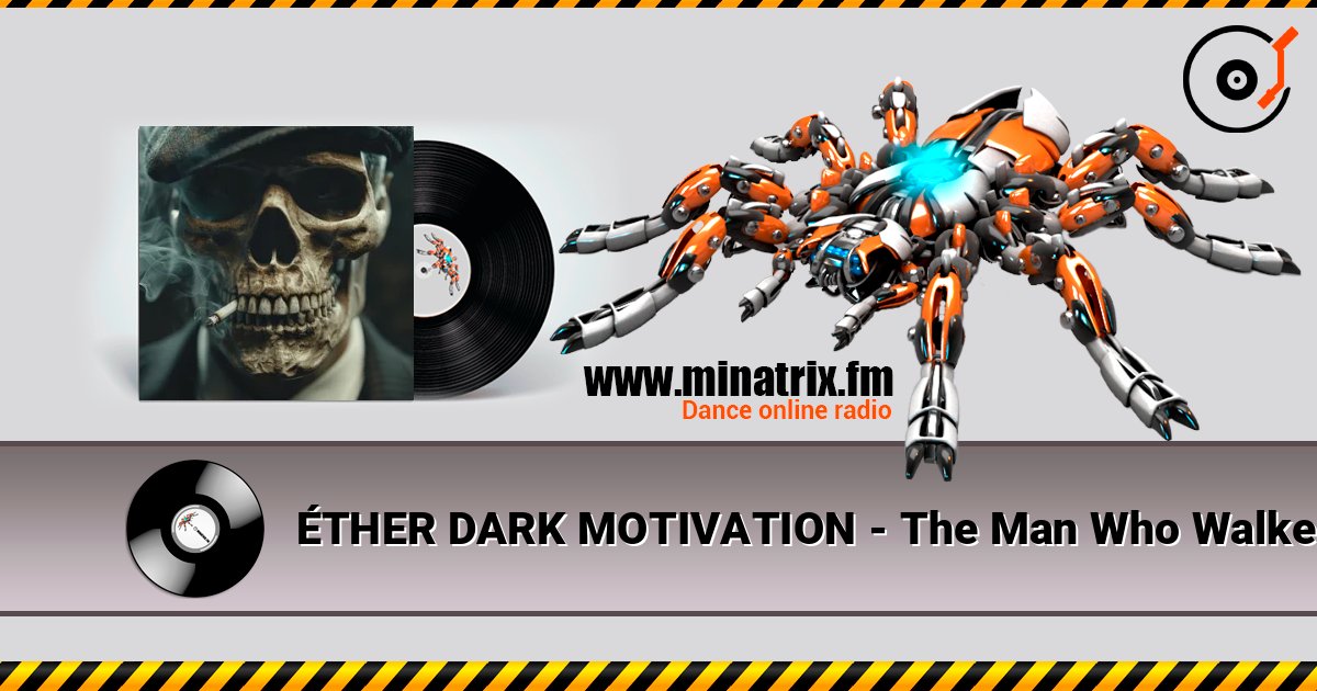 ÉTHER DARK MOTIVATION - The Man Who Walked With Shadows слухати онлайн у високій якості | Minatrix.FM