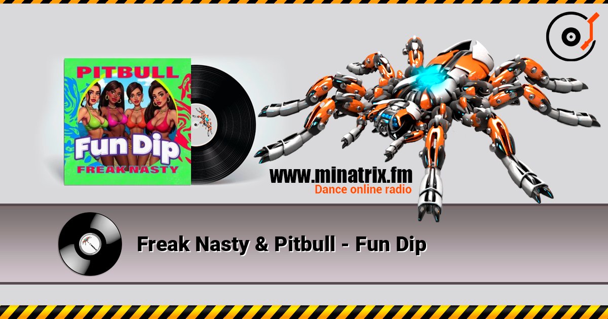 Freak Nasty & Pitbull - Fun Dip слухати онлайн у високій якості | Minatrix.FM