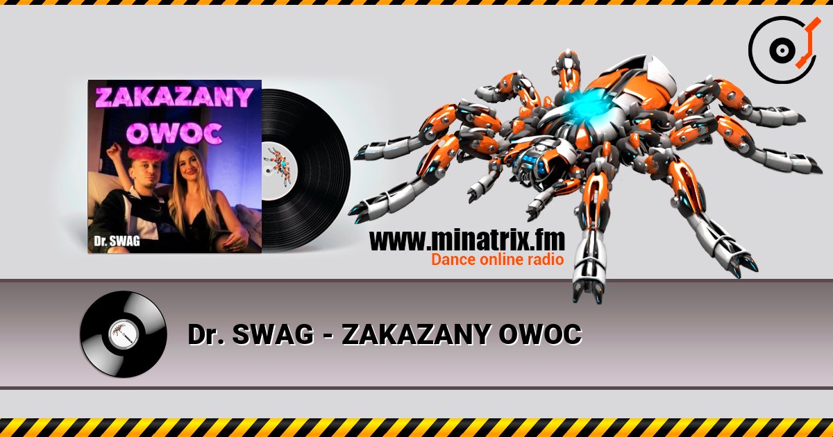Dr. SWAG - ZAKAZANY OWOC listen online in high quality | Minatrix.FM