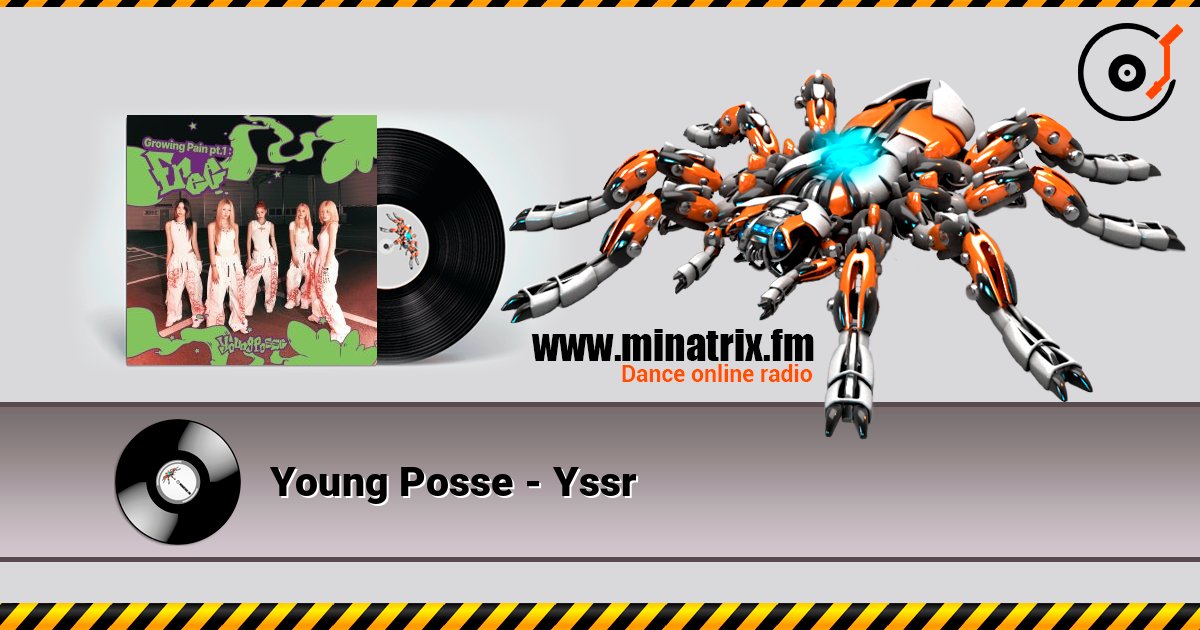 Young Posse - Yssr listen online in high quality | Minatrix.FM