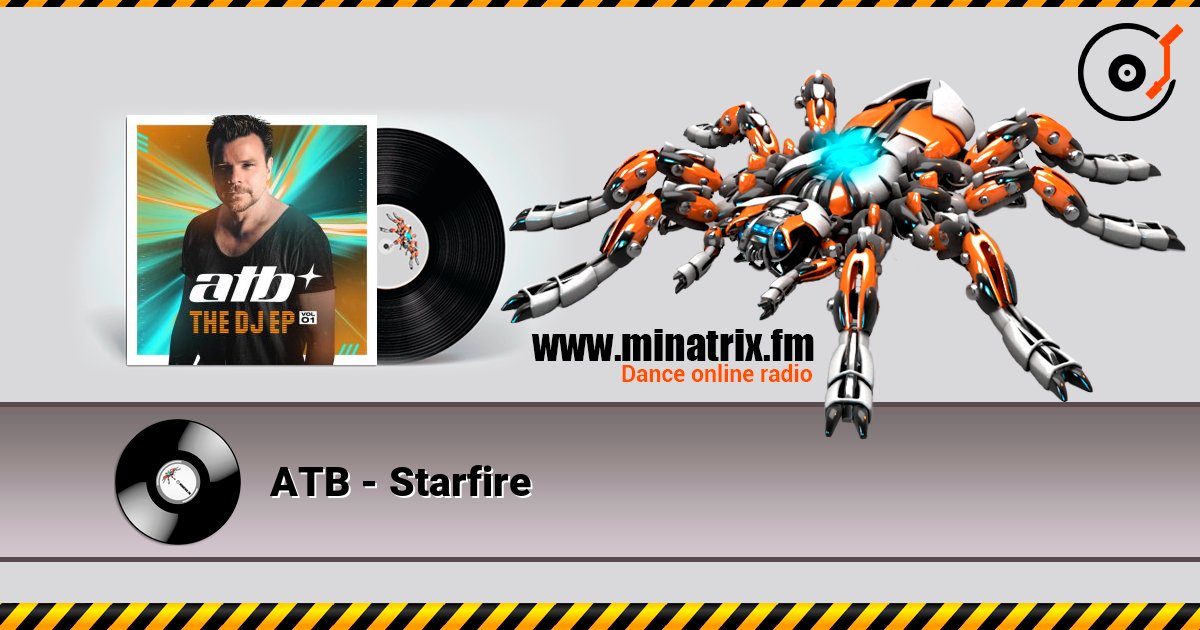 ATB - Starfire слухати онлайн у високій якості | Minatrix.FM