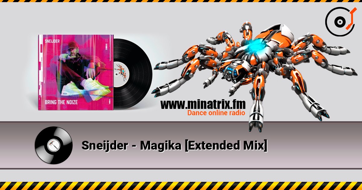 Sneijder - Magika [Extended Mix] listen online in high quality | Minatrix.FM