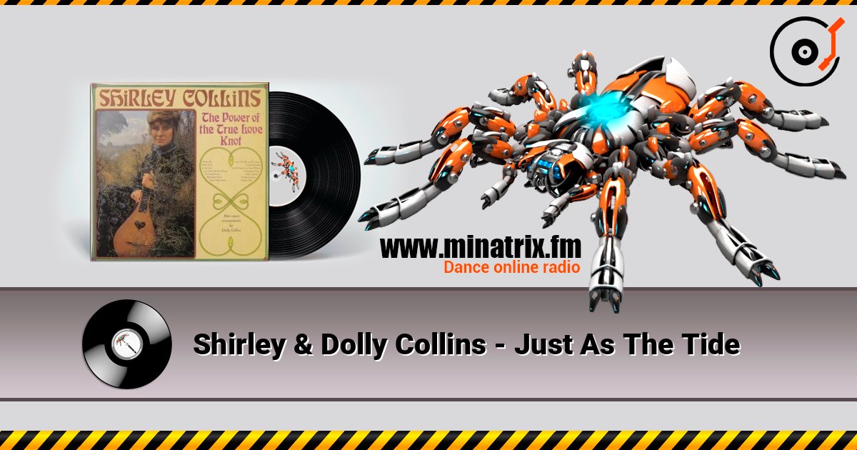 Shirley & Dolly Collins - Just As The Tide listen online in high quality | Minatrix.FM