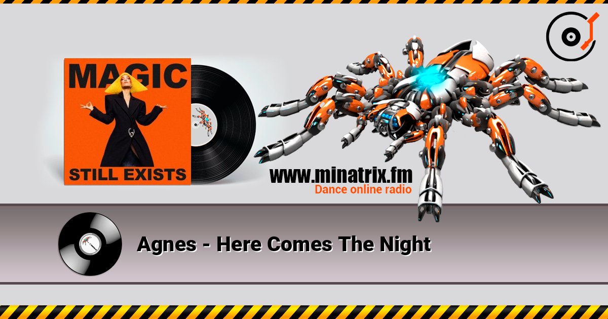 Agnes - Here Comes The Night listen online in high quality | Minatrix.FM