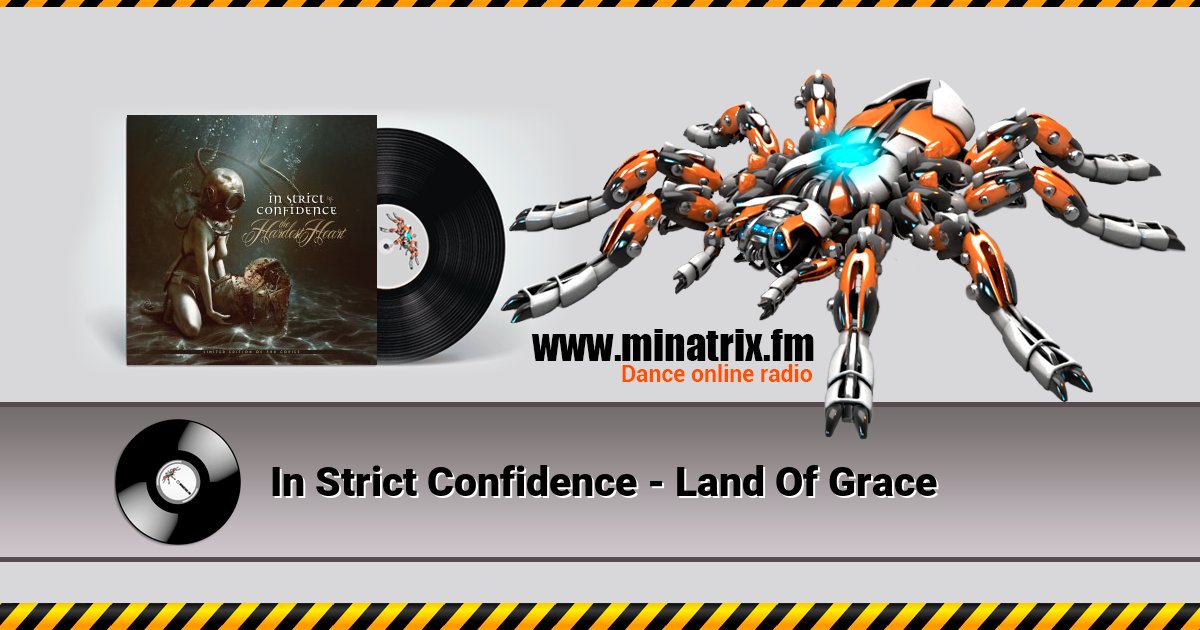 In Strict Confidence - Land Of Grace In Strict Confidence - Land Of Grace Listen online and download MP3