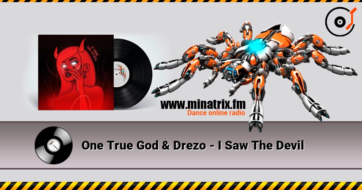 One True God & Drezo - I Saw The Devil listen online in high quality | Minatrix.FM