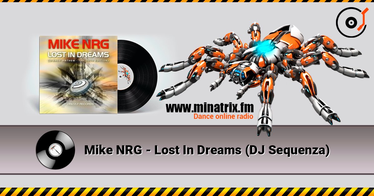 Mike NRG - Lost In Dreams (DJ Sequenza) listen online in high quality | Minatrix.FM