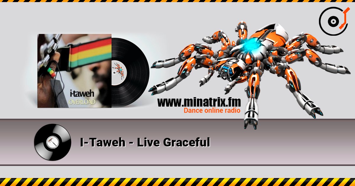I-Taweh - Live Graceful listen online in high quality | Minatrix.FM