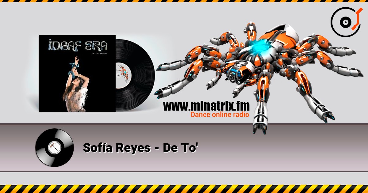 Sofía Reyes - De To' listen online in high quality | Minatrix.FM