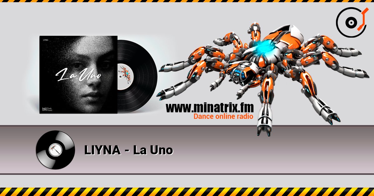 LIYNA - La Uno слухати онлайн у високій якості | Minatrix.FM