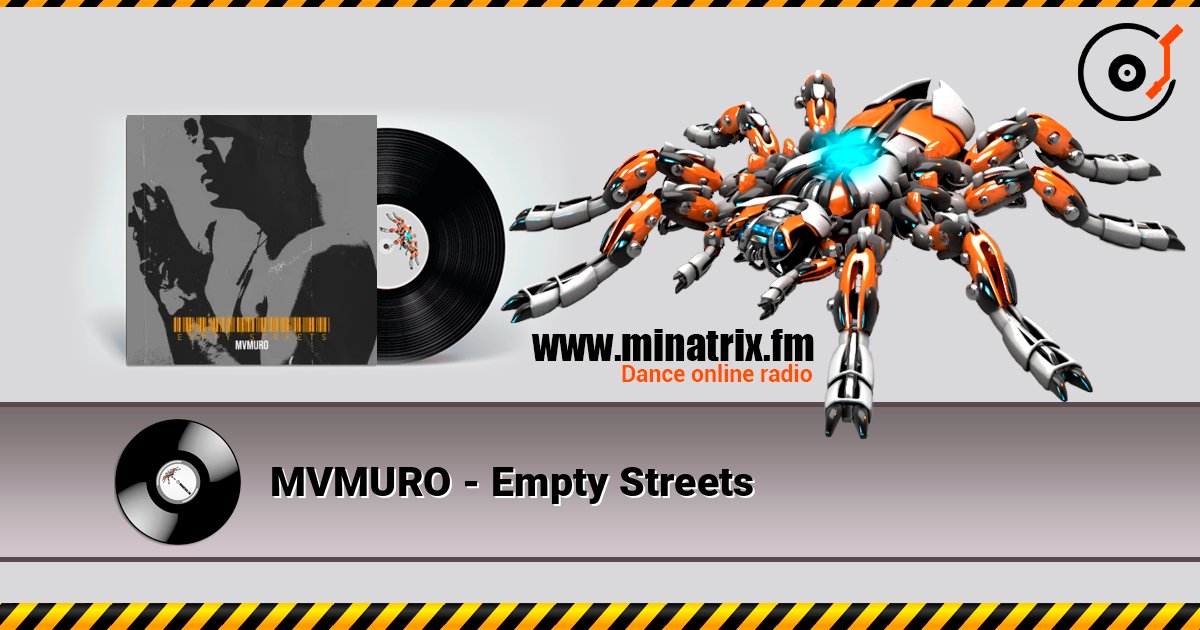 MVMURO - Empty Streets listen online in high quality | Minatrix.FM