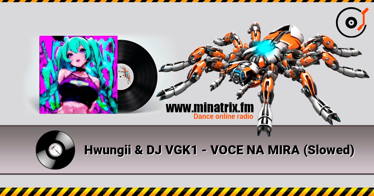 Hwungii & DJ VGK1 - VOCE NA MIRA (Slowed) listen online in high quality | Minatrix.FM