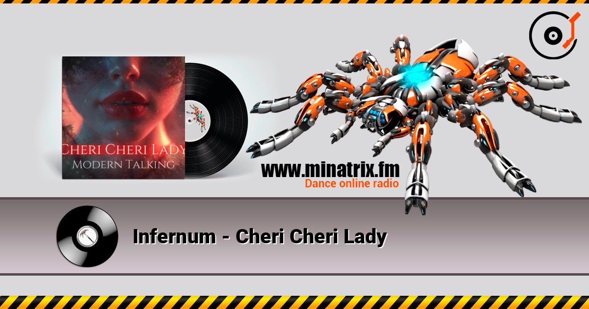 Infernum - Cheri Cheri Lady listen online in high quality | Minatrix.FM