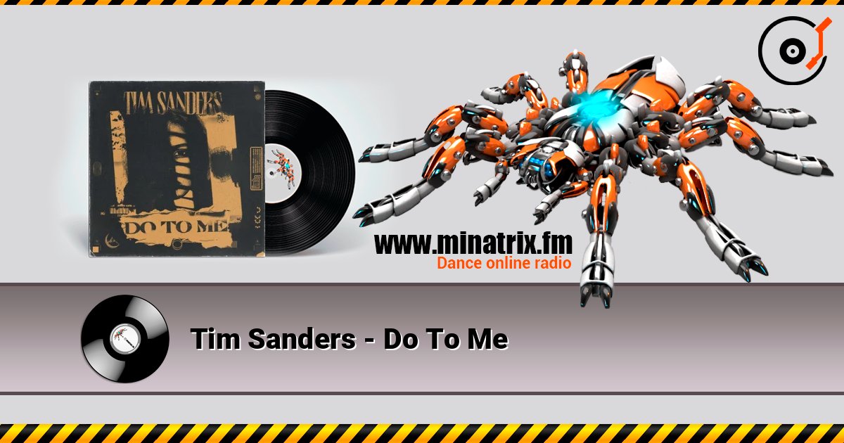 Tim Sanders - Do To Me listen online in high quality | Minatrix.FM