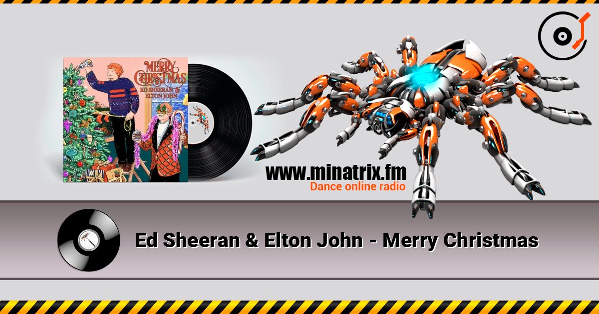 Ed Sheeran & Elton John - Merry Christmas listen online in high quality | Minatrix.FM