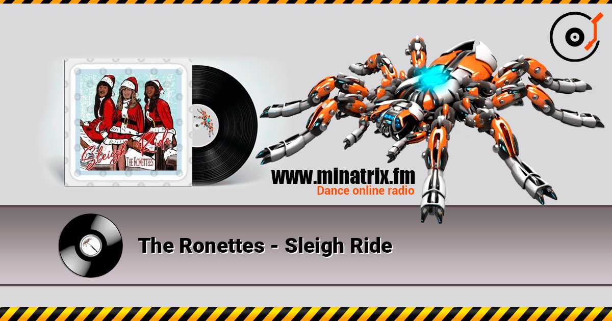 The Ronettes - Sleigh Ride listen online in high quality | Minatrix.FM