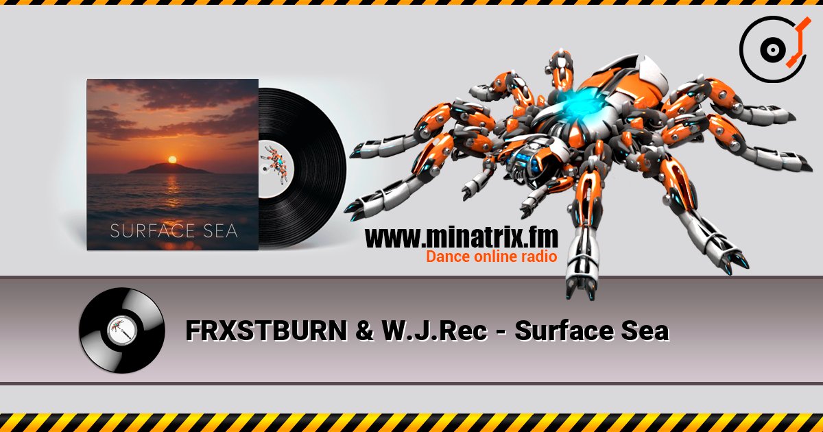 FRXSTBURN & W.J.Rec - Surface Sea listen online in high quality | Minatrix.FM
