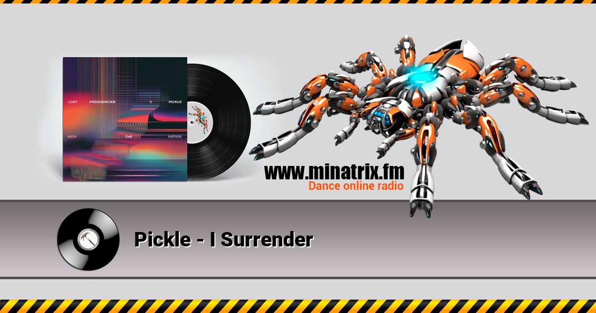 Pickle - I Surrender Listen online and download MP3