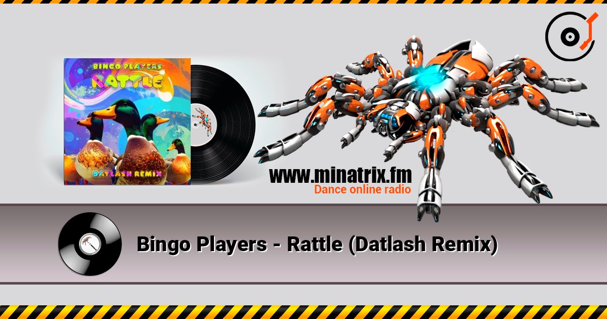 Bingo Players - Rattle (Datlash Remix) listen online in high quality | Minatrix.FM