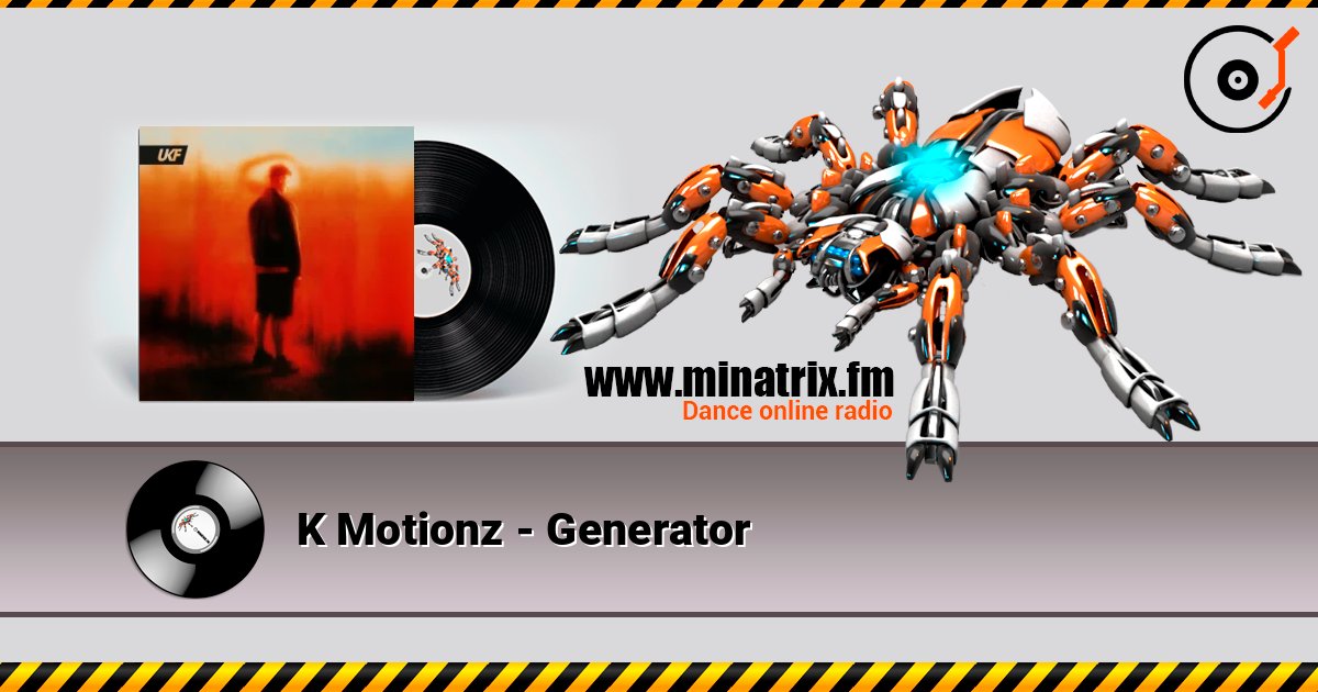 K Motionz - Generator listen online in high quality | Minatrix.FM