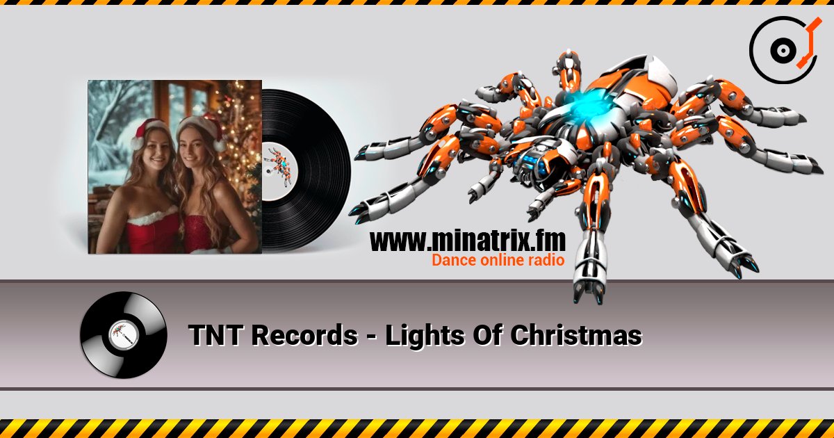 TNT Records - Lights Of Christmas слухати онлайн у високій якості | Minatrix.FM