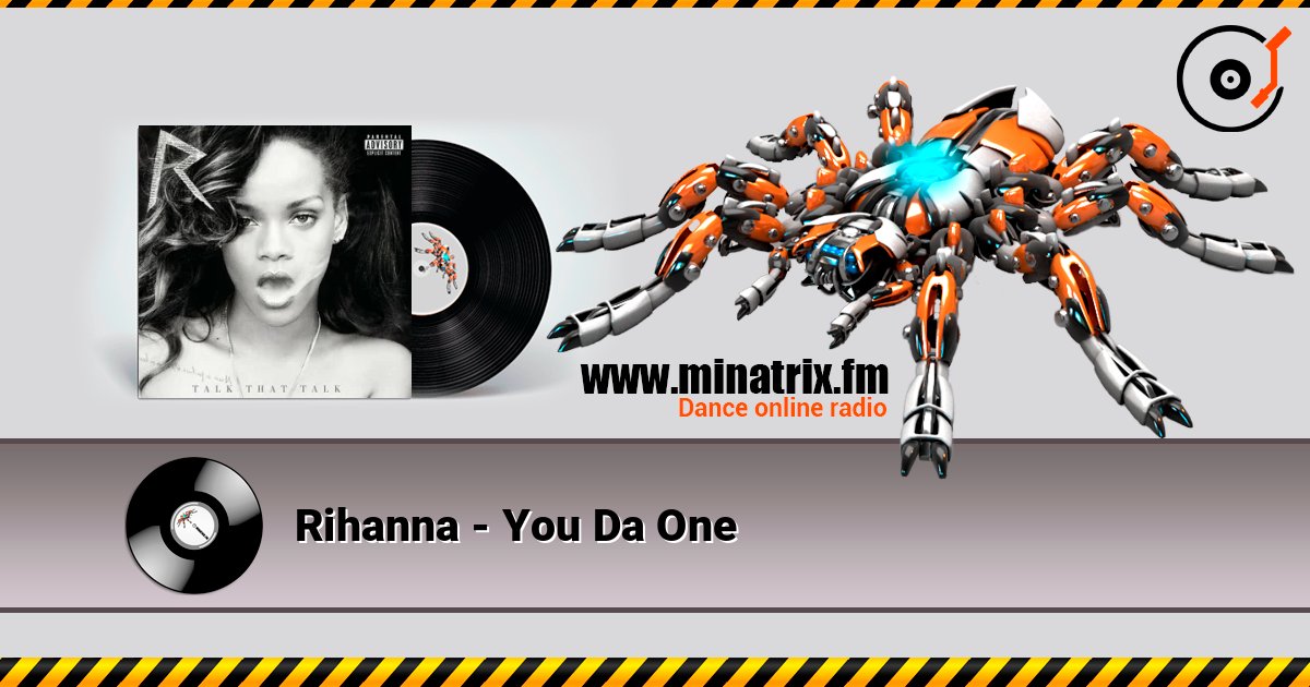 Rihanna - You Da One слухати онлайн у високій якості | Minatrix.FM