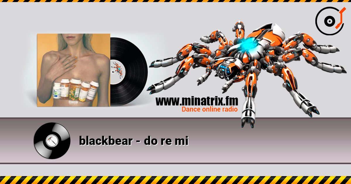 blackbear - do re mi слухати онлайн у високій якості | Minatrix.FM