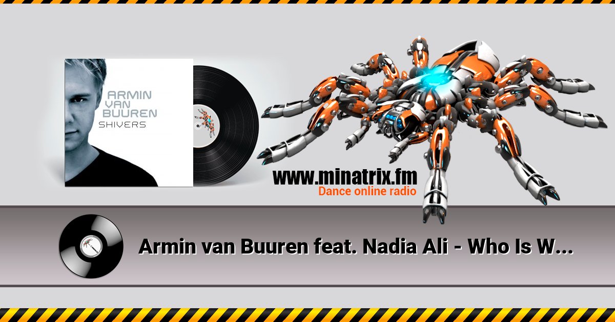 Armin van Buuren feat. Nadia Ali - Who Is Watching Listen online and download MP3
