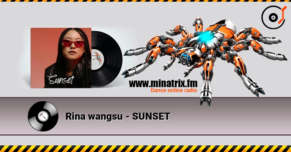 Rina wangsu - SUNSET listen online in high quality | Minatrix.FM