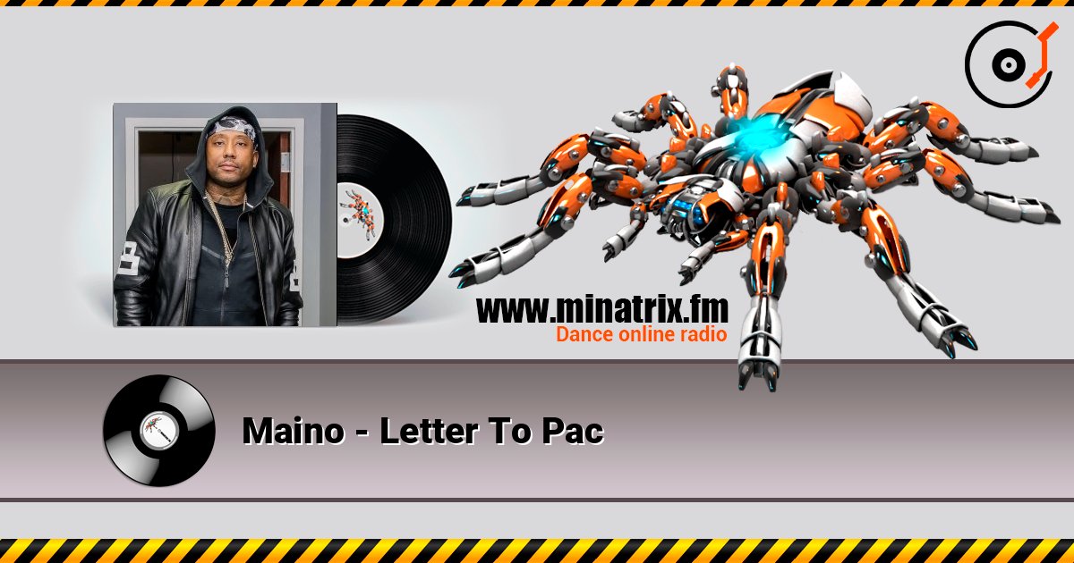 Maino - Letter To Pac слухати онлайн у високій якості | Minatrix.FM