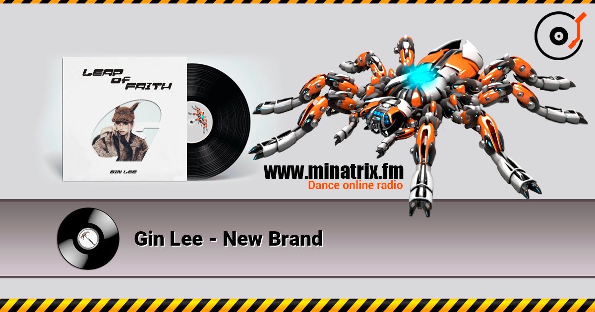 Gin Lee - New Brand слухати онлайн у високій якості | Minatrix.FM