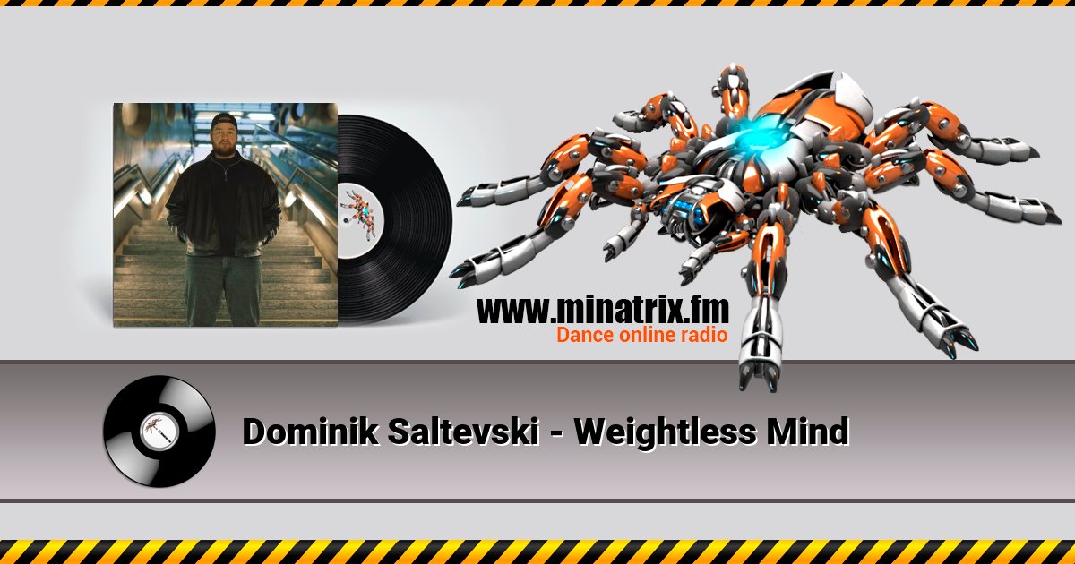 Dominik Saltevski - Weightless Mind Listen online and download MP3