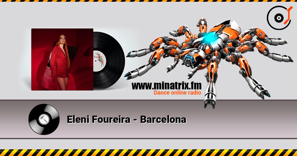 Eleni Foureira - Barcelona listen online in high quality | Minatrix.FM