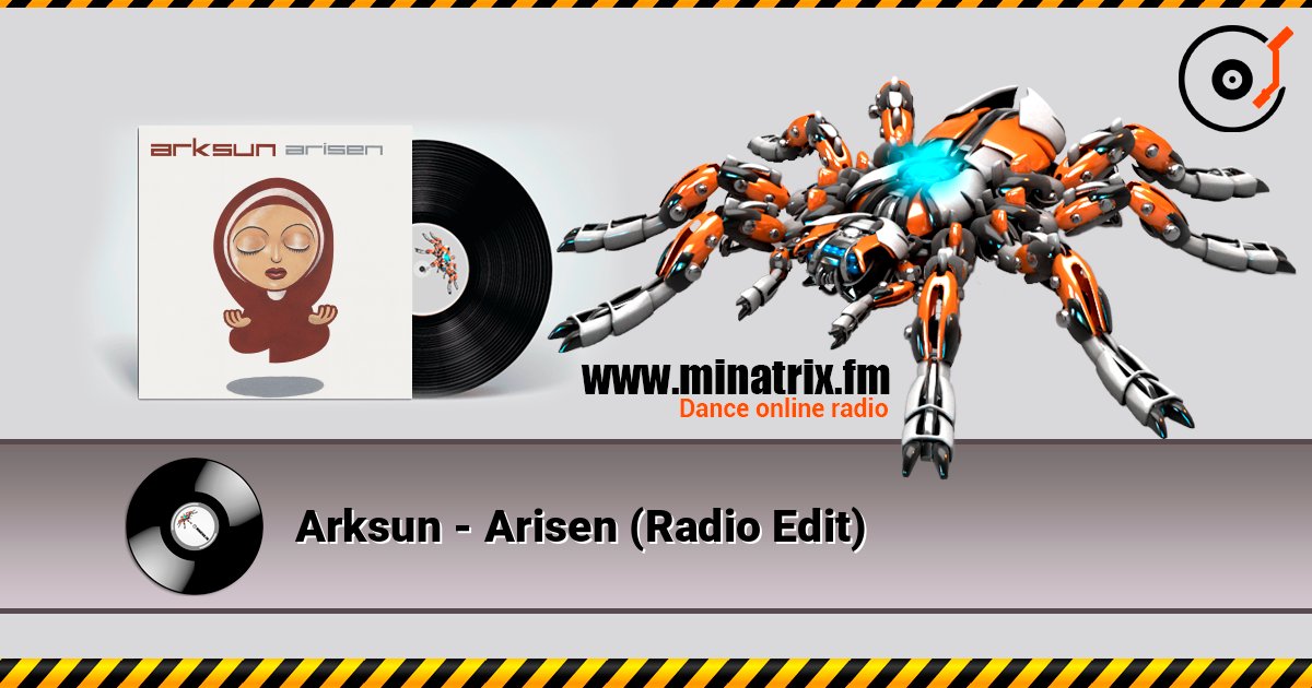 Arksun - Arisen (Radio Edit) слухати онлайн у високій якості | Minatrix.FM