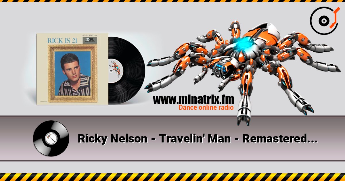 Ricky Nelson - Travelin' Man - Remastered listen online in high quality | Minatrix.FM